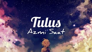 Download lagu Tulus ~ Azmi Saat  | OST Beri Sedikit Waktu mp3