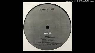 Lighter Thief - Not In The Book | Ifach [2001]