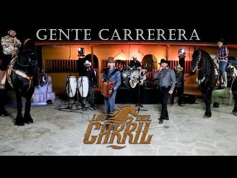 Los Del Carril - Gente Carrerera