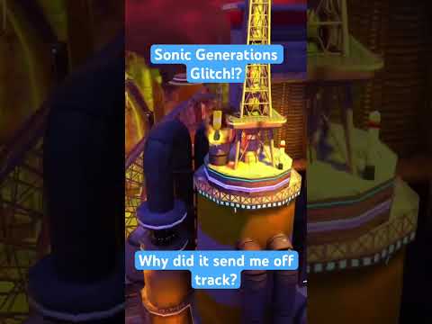 Sonic Generations Glitch?! Why did it send me off track?!