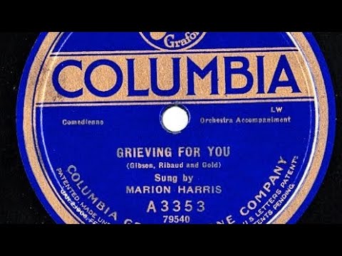 Grieving For You - Marion Harris - 1921