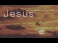 Jesus, Jesus