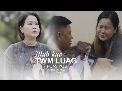 Hlub Kuv Twm Luag Puas Yog (New Song 2025 Girl Version) - Nkauj Xis Xyooj