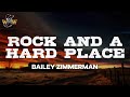 Bailey Zimmerman - Rock and A Hard Place (Lyrics)
