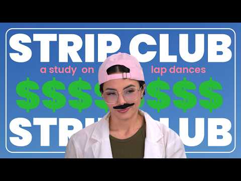 These scientists made a study about lapdances just to go to the strip club