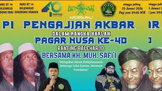 Download lagu 🟢 PENGAJIAN AKBAR HARLAH 'PAGAR NUSA KE 40' RANTING BALEHARJO||BERSAMA KH.MUH.SAFI'I mp3