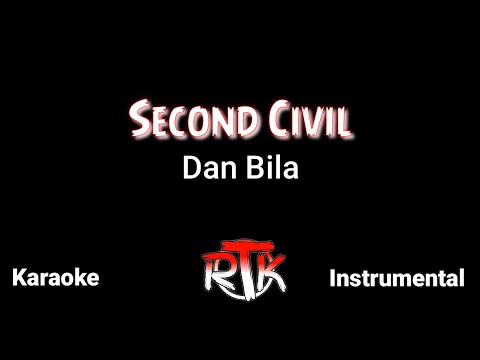 Second Civil - Dan Bila (Karaoke Lyrics) (Instrumental)