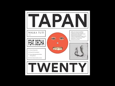 PREMIERE: Tapan feat. Decha - Twenty [Malka Tuti]