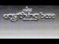 Anything Box- Answer me