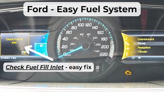 Ford Vehicles - CHECK FUEL FILL INLET Message - Easy Fix (Do it Yourself)