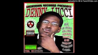 Denny Lucci Featuring Big Ike - City War (2005 Jackson,Tennessee)