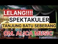 Download Lagu LELANG SPEKTAKULER  ALICA MUSIC  TANJUNG BATU SEBERANG Mp3 Free