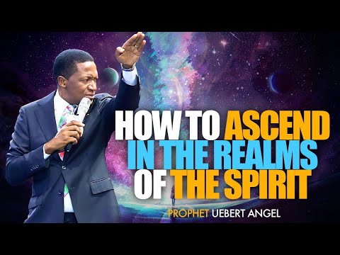 MUST WATCH ‼️ How to ascend in the realms of the spirit | Prophet Uebert Angel