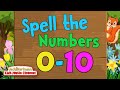 Spell The Numbers 0 10 Jack Hartmann