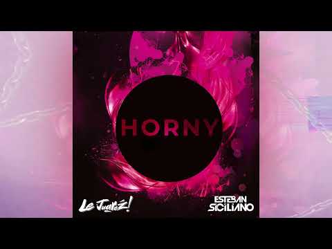 Le Juarez Ft Esteban Sicliano - Horny