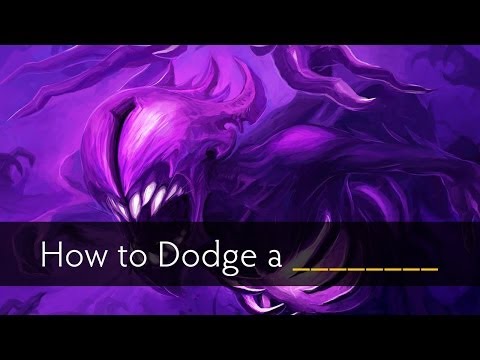 Dota 2 How to Dodge a _________