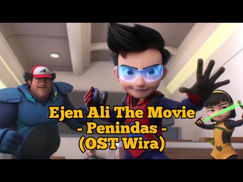 Ejen Ali The Movie - Penindas - Ara Johari feat. W.A.R.I.S (OST Wira)