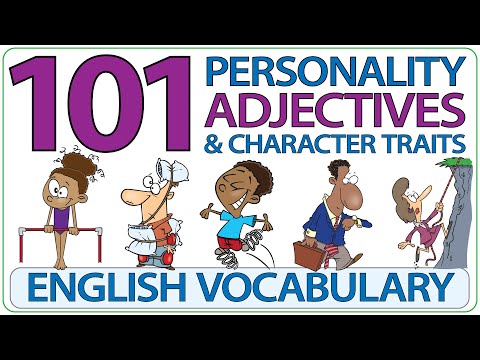 101 Adjectives to Describe Personality and Character - Personality Traits & Character Traits