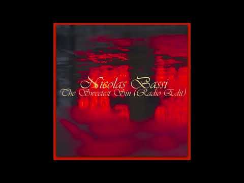 Nicolas Bassi  - The Sweetest Sin (Radio Edit)