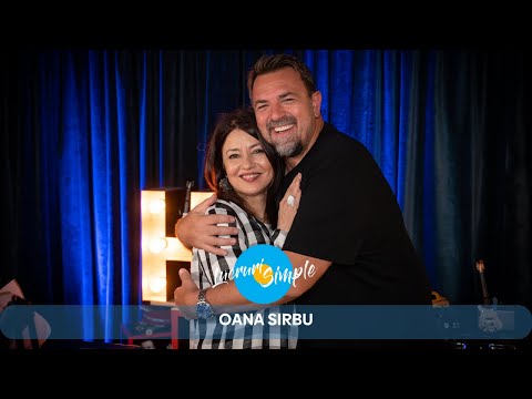 PODCAST LUCRURI SIMPLE | S.4 EP.7 | OANA SIRBU