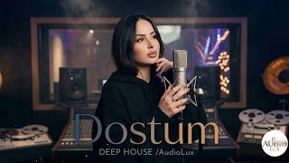 Dostum  2026 EDM Deep House 