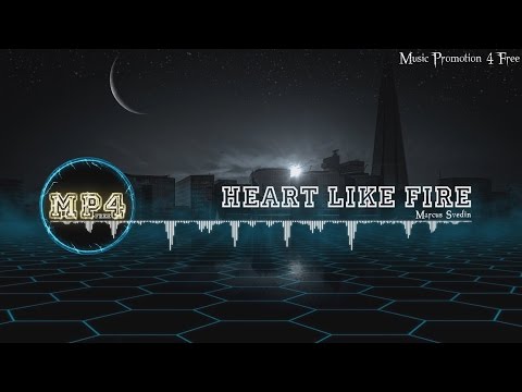 Heart Like Fire by Marc Torch - [Electro Music]