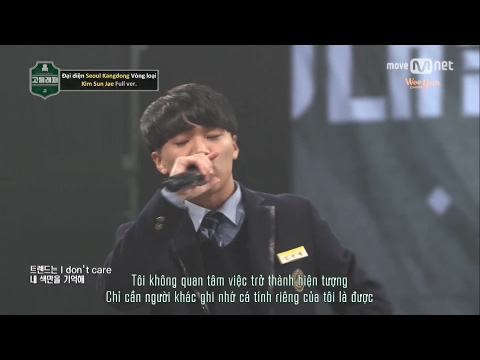 [Vietsub] [School Rapper] Kim Sun Jae (Full ver) - Ep1 #1 Seoul Kangdong Vòng loại 170210
