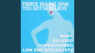 You Gotta Believe (Moby's Sweet Mix)