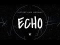 Echo [Lyric Video] - Victory Kids Worship