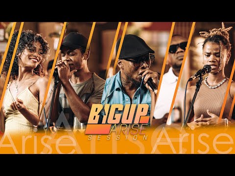 BIGUP ARISE SESSION |  Full Version