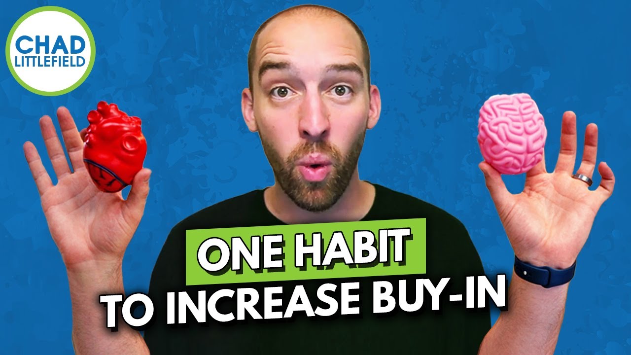 ONE Habit To Increase Buy-In