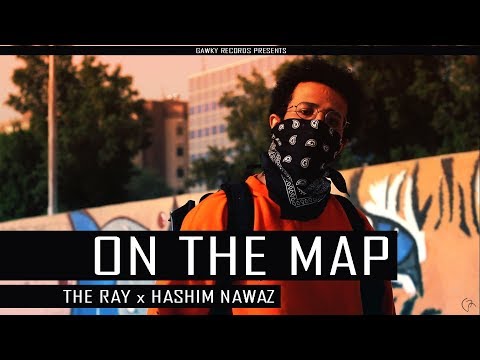 ON THE MAP - THE RAY x @HashimNawaz