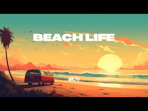 Waesto - Beach Life (Official)