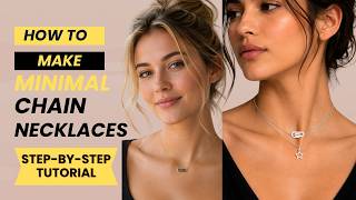 DIY Minimal Chain Necklace Tutorials | Create Elegant Handmade Jewelry at Home