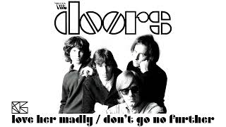 The Doors - (You Need Meat) Don’t Go No Further (60th Anniversary New Mix)