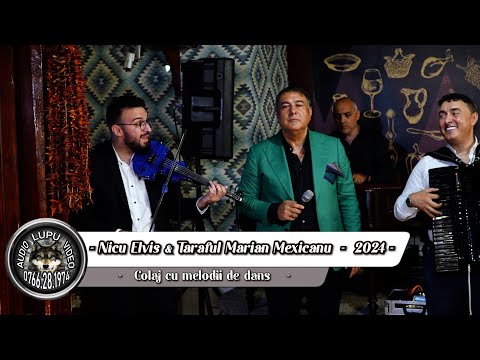 Nicu Elvis & Taraful Marian Mexicanu - Colaj cu melodii de dans - 2024