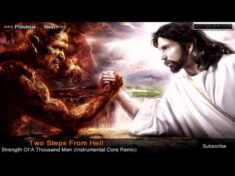 Two Steps From Hell - Strength Of A Thousand Men (Instrumental Core Remix)