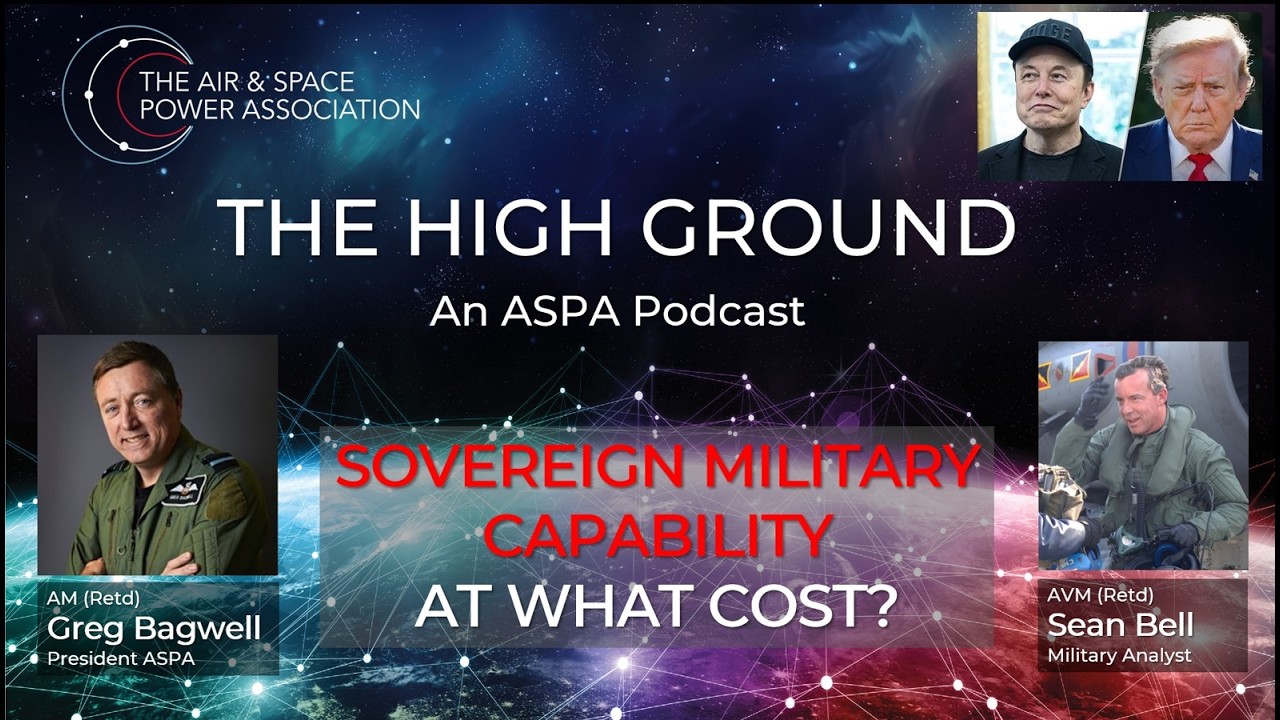 Ep47. Sovereign Military Capability: At what cost?