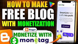 How to Make a Free Blog on Blogger & Monetize with Monetag | Beginner to Pro Guide 2025