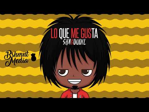 Lil Quil / Shakuquil  -  Lo Que Me Gusta (Official Stream)