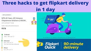 Three simple hacks/ tricks for faster delivery in flipkart/ one day delivery tricks
