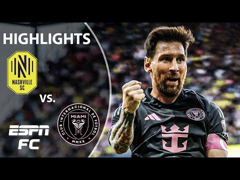 MESSI HAT TRICK 🧢 Nashville SC vs. Inter Miami | MLS Highlights | ESPN FC