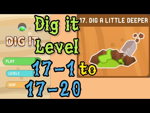 Dig it Level 17-1 to 17-20 | Dig a little deeper | Chapter 17 level 1-20 Solution Walkthrough