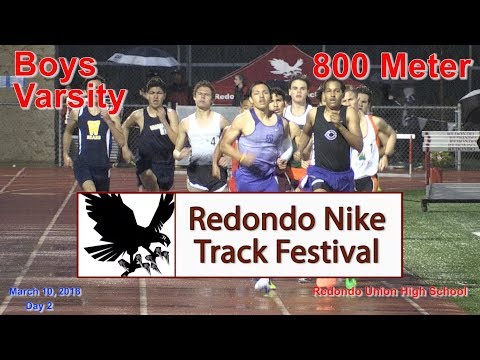 2018 TF - Redondo Invite - 800 (Varsity Boys, Heats 1-3 [of 5])