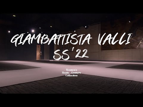 GIAMBATTISTA VALLI COUTURE | SPRING-SUMMER 2022