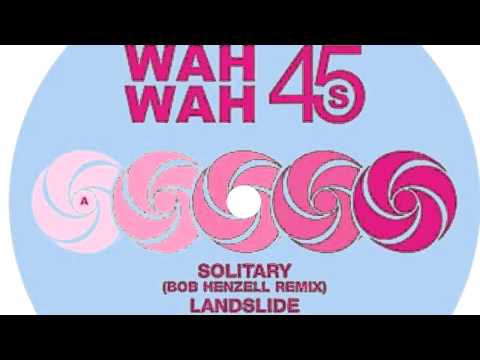 02 Landslide - Solitary (feat. Ernesto) (Original Mix) [Wah Wah 45s]