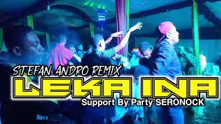 Download lagu LEKA INA REMIX BERHASIL MENGGUNCANG WOLOJITA || SERONOCK AUDIO mp3 Download lagu LEKA INA REMIX BERHASIL MENGGUNCANG WOLOJITA || SERONOCK AUDIO mp3
