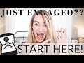 Just Engaged?? Start HERE!