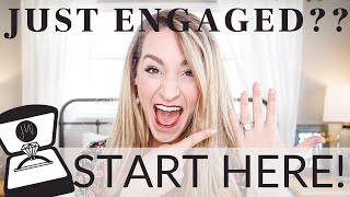 Just Engaged?? Start HERE!