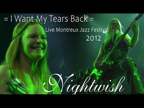 Nightwish - I Want My Tears Back Live Montreux Jazz Festival, Switzerland (2012)